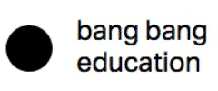 Bang Bang Education